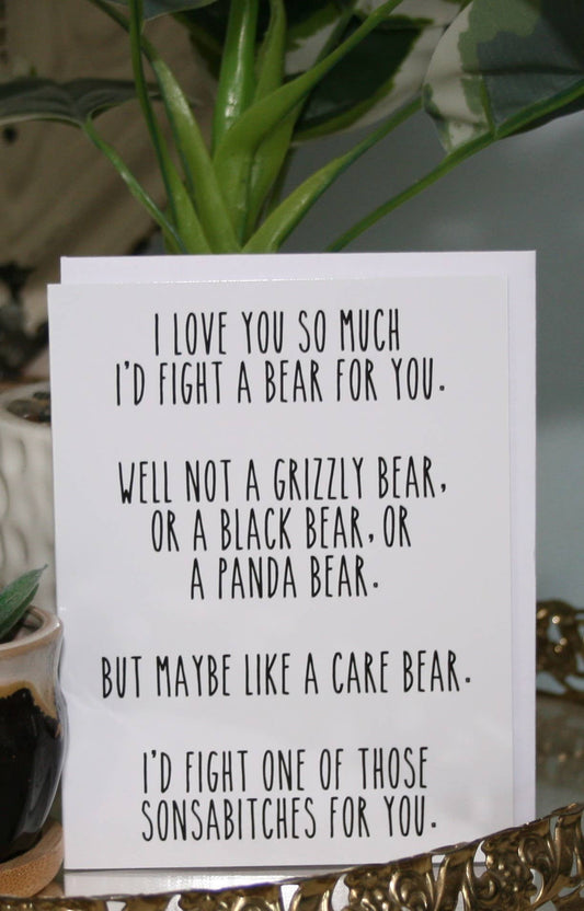 Fight a Bear for You Greeting Card
