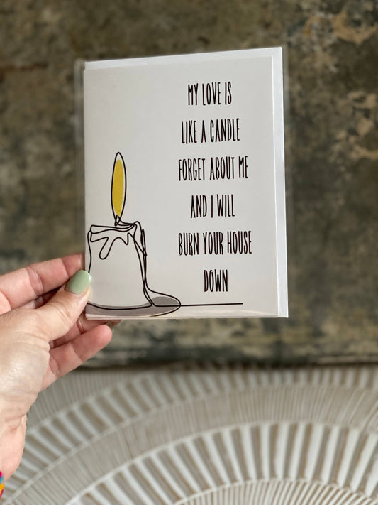 Love is like a Candle Greeting Card